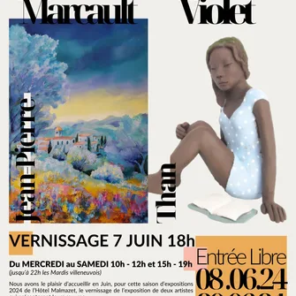 Exhibitions of Violet Than and Jean-Pierre Marcault at the hotel Malmazet