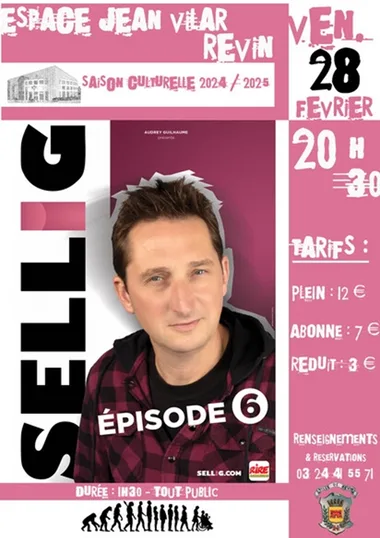 Sellig - Episode 6 Le 28 fév 2025