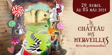 Animation : Le Château des Merveilles rêve de gourmandises Du 20 avr au 5 mai 2024