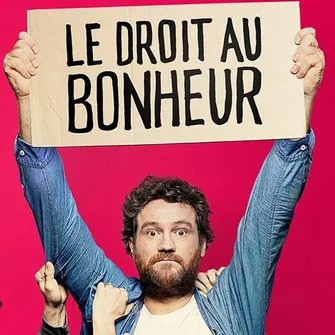 One man show : Le droit au bonheur