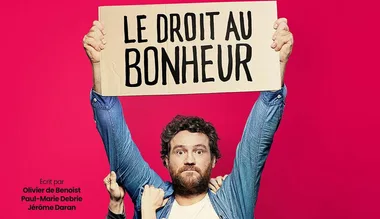 One man show : Le droit au bonheur