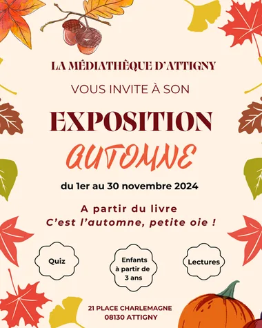 Exposition, C’est l’automne, petit oie !