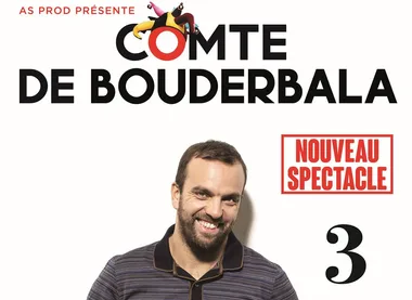 One man show : Le Comte de Bouderbala 3 Le 13 mars 2025