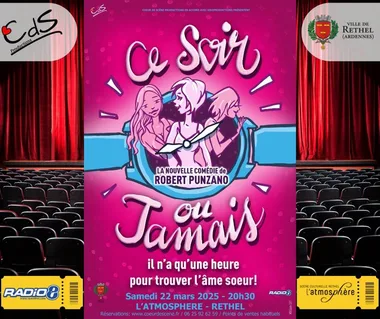 Théâtre "Ce soir ou jamais" Le 22 mars 2025