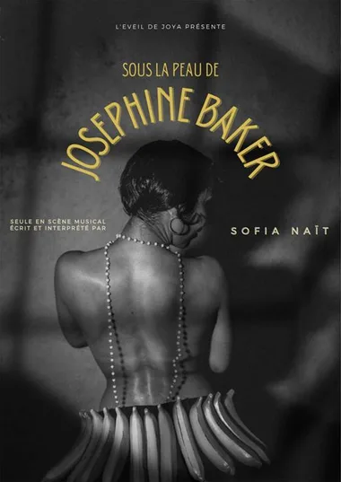 Sous la peau de Joséphine Baker Le 16 mai 2025