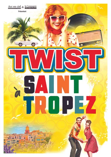 Twist à Saint Tropez : une comédie musicale ensoleillée