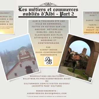 Les métiers et commerces oubliés d’Albi, Partie 2 Période moderne – visite guidée