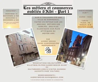 Les métiers et commerces oubliés d’Albi, Partie 1 Le Moyen-Âge – visite guidée