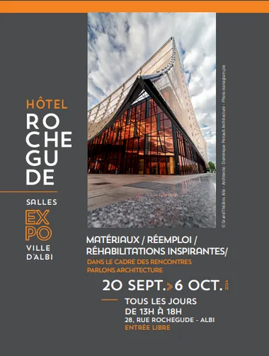 Exposition “Materiaux, Réemploi et Réhabilitations Inspirantes” à l’Hôtel Rochegude