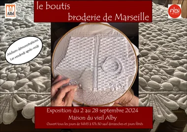 Exposition “Le boutis ou broderie de Marseille”