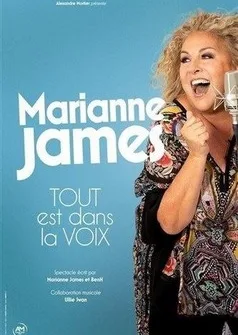 Marianne James – Tout est dans la Voix