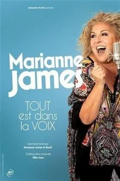 Marianne James – Tout est dans la Voix