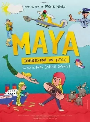 Cinéma : “Maya, donne moi un titre “