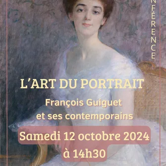 Conférence : l’art du portrait par François Guiguet et ses contemporains