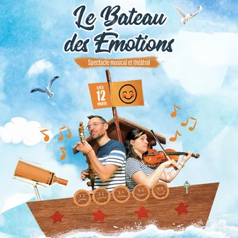 Spectacle musical et théâtral : Le bateau des émotions