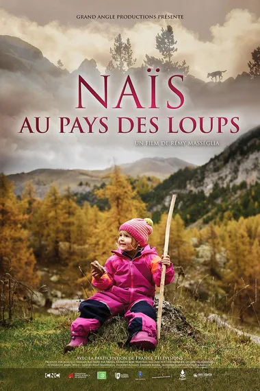 Séance de cinéma : Naïs au pays des loups, documentaire