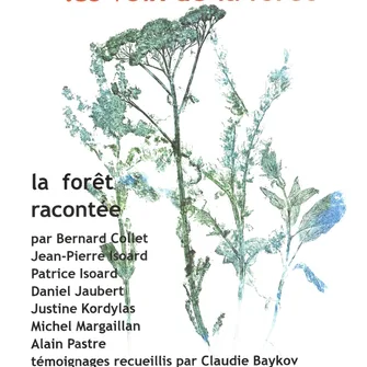 Exposition “Les voix de la forêt”