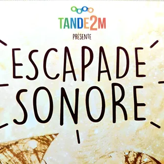 Escapade Sonore