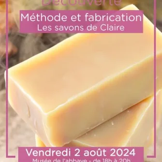 Découverte méthode et fabrication : “les savons de Claire”