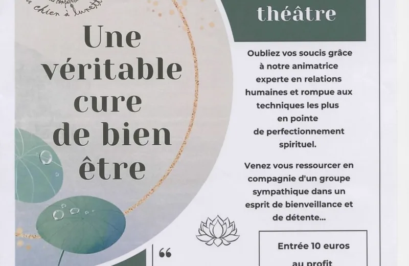 Théâtre : une véritable cure de bien être