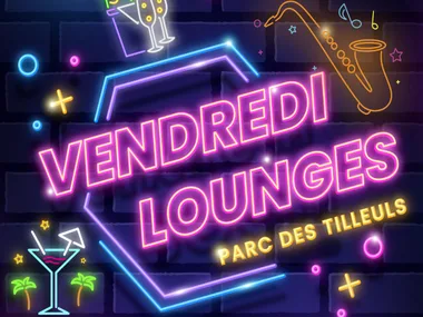 VENDREDIS LOUNGES