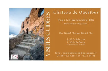 VISITE GUIDÉE DU CHÂTEAU DE QUÉRIBUS