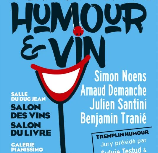 Festival Humour & Vin Du 5 au 8 déc 2024