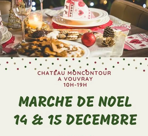 Marché de Noël Château Moncontour Du 14 au 15 déc 2024