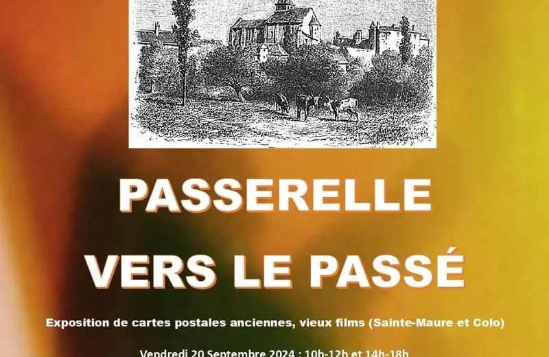 Passerelles vers le passé