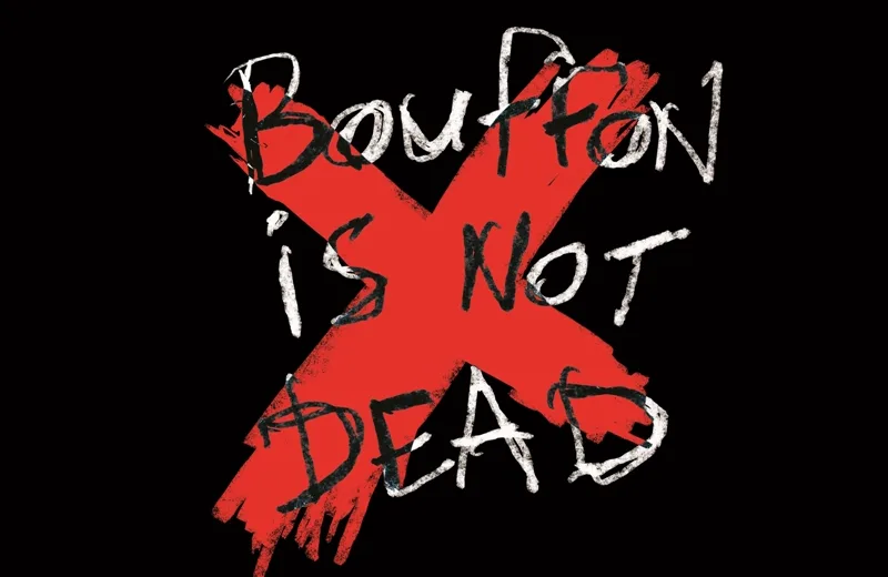 BOUFFON IS NOT DEAD Le 28 juin 2025