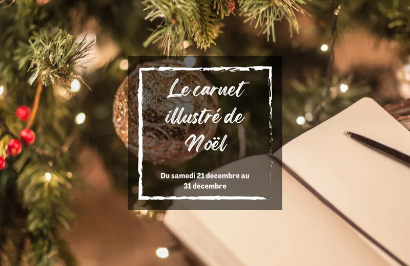 Carnet illustré « Noël au château de Sully sur Loire »