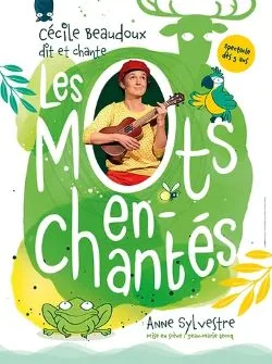 Spectacle « Les mots enchantés »