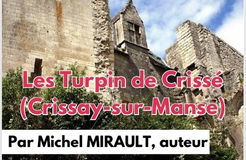 Conférence-débat : Les Turpin de Crissé,... Le 15 nov 2024