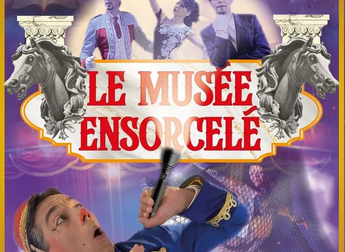 Le musée ensorcelé Du 20 oct au 1 nov 2024