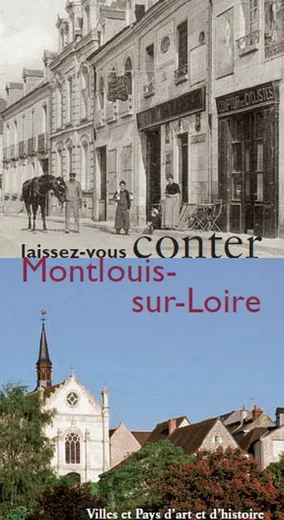 Laissez-vous conter Montlouis-sur-Loire