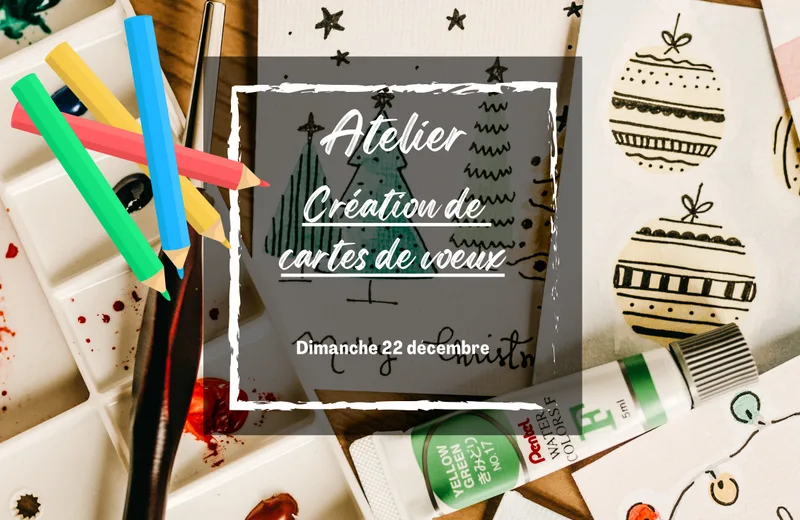 Ateliers illustrés de Noël "Cartes de voeux"