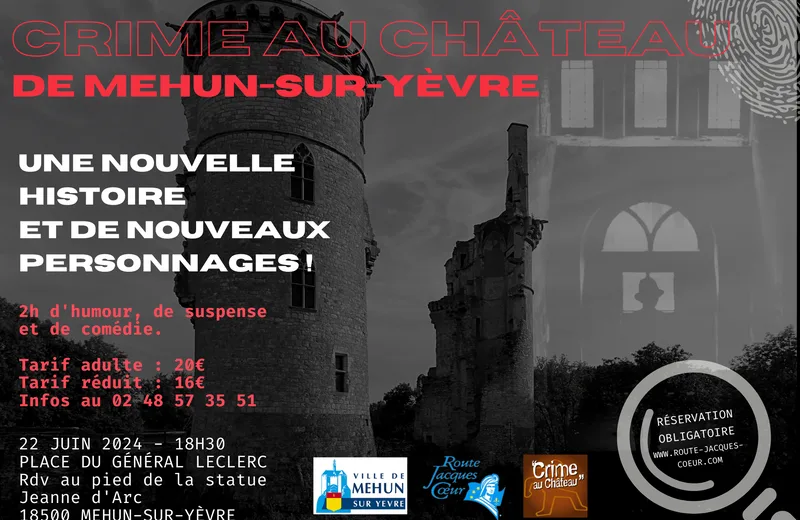 Crime au Chateau Mehun-sur-Yèvre
