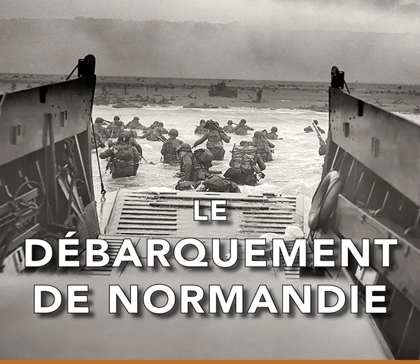 Exposition – Le Débarquement de Normandie