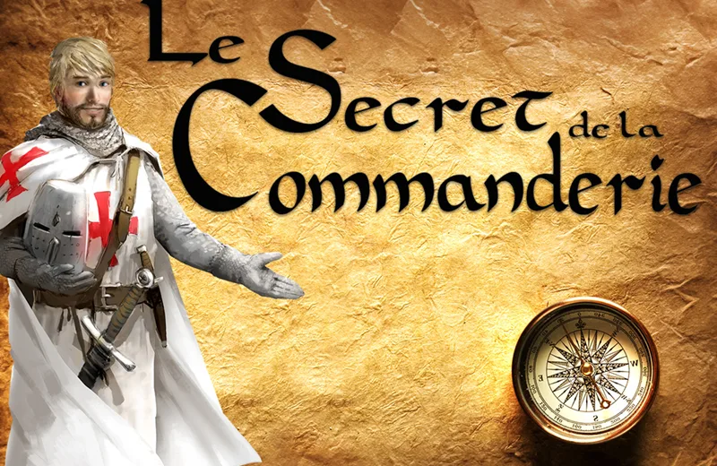 Escape game le secret de la Commanderie