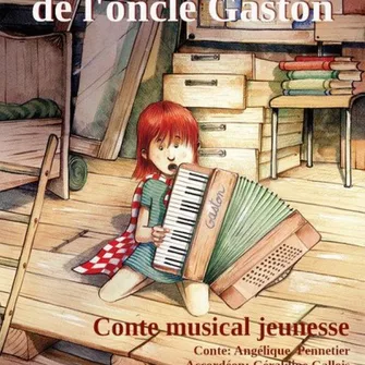 Contes et histoires : L’accordéon de l’oncle Gaston