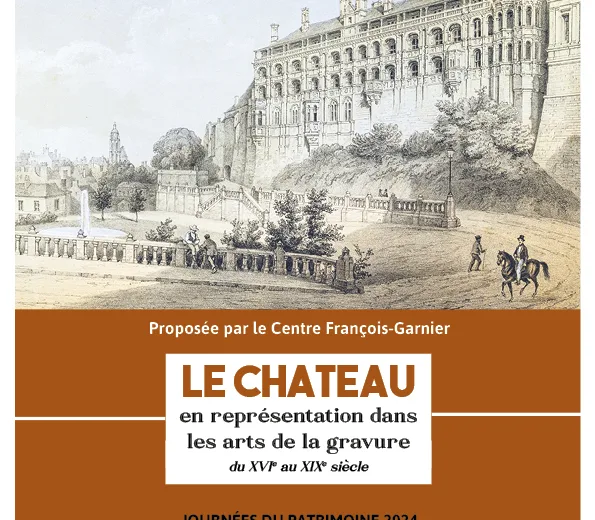 Exposition "Le château dans les arts de la gravure du XVIe... Du 5 sept au 13 oct 2024