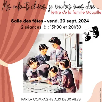 Lecture théâtralisée « Mes enfants chéris, je voulais vous dire… Lettre de la famille Goupille »