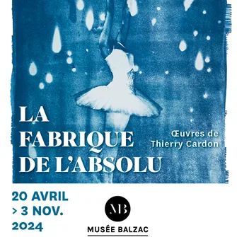 Exposition : La Fabrique de l’absolu – Thierry Cardon