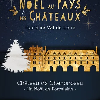 Chenonceau, un Noël de porcelaine.