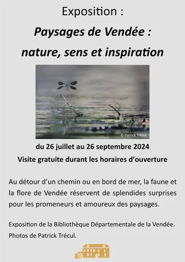 PAYSAGES DE VENDÉE, NATURE, SENS ET INSPIRATION