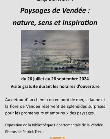EXPOSITION “PAYSAGES DE VENDÉE, NATURE, SENS ET INSPIRATION”