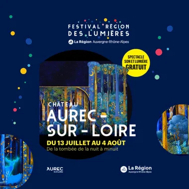 Festival Région des Lumières au Château d’Aurec-sur-Loire