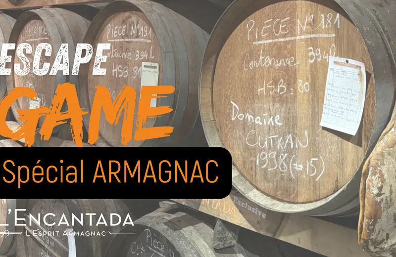 Escape Game spécial Armagnac à l’Encantada