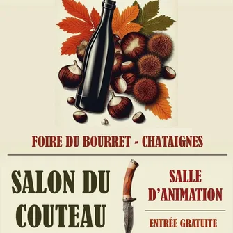 Foire bourret (vin nouveau) et châtaignes avec vide grenier et salon du couteau