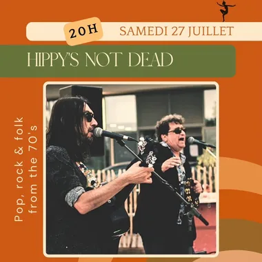 Concerts de l’été : “Hippy’s Not Dead”